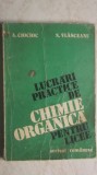 A. Ciocioc, N. Vlasceanu - Lucrari practice de chimie organica pentru licee