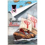 Tim Severin - Expeditia Brendan - 103621, Romain Rolland