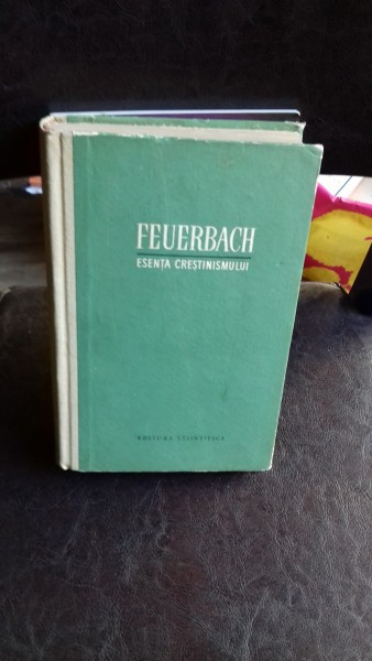 ESENTA CRESTINISMULUI - FEUERBACH