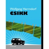 Csikk - puhat&aacute;bl&aacute;s - Wolfgang Herrndorf