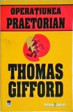 Thomas Gifford - Operatiunea Praetorian