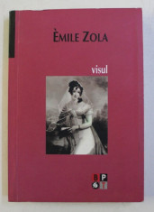 VISUL de EMILE ZOLA , 2007 foto