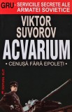 Acvarium. Cenusa fara epoleti - 2008 - Viktor Suvorov (BF85)