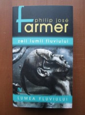 Philip Jose Farmer - Zeii lumii fluviului foto