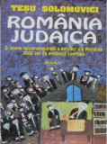 Romania Iudaica Volumul I | Tesu Solomovici