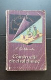 Construcții electrotehnice - A. Băltărețu