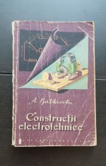 Construcții electrotehnice - A. Băltărețu foto