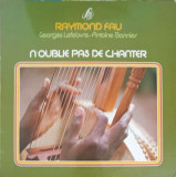 Disc vinil, LP. N&#039;Oublie Pas De Chanter-RAYMOND FAU, Rock and Roll