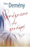 Scrisoare din savana - Peter Demeny