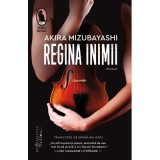 Regina inimii - Akira Mizubayashi