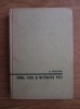 Victor Sahleanu - Chimia, fizica si matematica vietii (1964, editie cartonata)