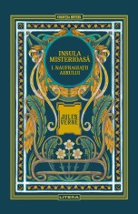 Insula misterioasa. Naufragiatii aerului. Volumul 8. Biblioteca Jules Verne