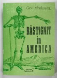 RASTIGNIT IN AMERICA de GRID MODORCEA , 2001