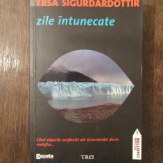 ZILE INTUNECATE- YRSA SIGURDARDOTTIR