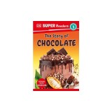 DK Super Readers Level 3 the Story of Chocolate