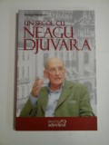 UN SECOL CU NEAGU DJUVARA - GEORGE RADULESCU