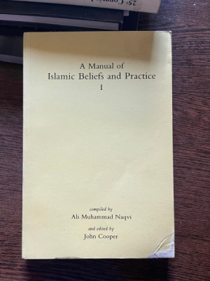 Ali Muhammad Naqvi A Manual of Islamic Beliefs and Practice I foto