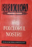 Mihai Beniuc - Din folclorul nostru (culegere de texte si melodii)