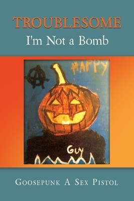 Troublesome: I'm Not a Bomb