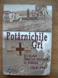 COSTEL COROBAN - POTARNICHILE GRI - SPITALELE FEMEILOR SCOTIENE IN ROMANIA (1916 - 1917) - 2012