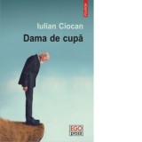 Dama de cupa - Iulian Ciocan