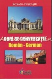 Cumpara ieftin Ghid Conversatie Roman-German Roxana Puscasiu, Steaua Nordului, 2015, 320 pagini, ISBN 978-606-511-468-5
