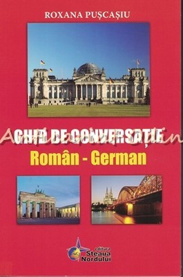 Ghid De Conversatie Roman-German - Roxana Puscasiu