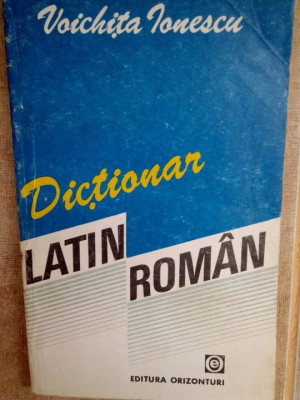 Voichita Ionescu - Dictionar latin-roman (editia 1993) foto