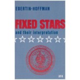 Ebertin-Hoffman - Fixed Stars and their interpretation - 125442, Camil Petrescu