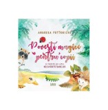 Povești magice pentru copii - Paperback brosat - Andreea Pot&icirc;rniche - Libris Editorial