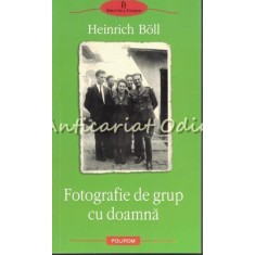 Fotografie De Grup Cu Doamna - Heinrich Boll