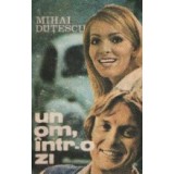 Un om, intr-o zi