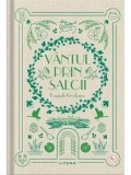 Vantul prin salcii. Biblioteca pentru copii/Kenneth Grahame