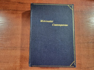 Matematici contemporane de Vasile Stefanescu,M.Enache,T.Popa foto