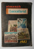 LOT 3 ALMANAH LUCEAFARUL 82, CUTEZATORII 89, SCANTEIA 87