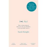 F**k No! - Sarah Knight