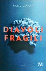 Radu Gavan - Diavoli fragili