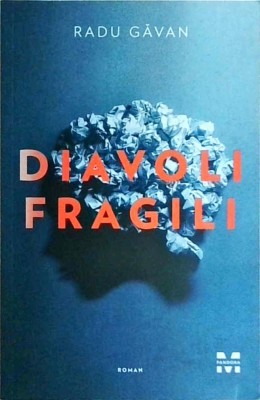 Radu Gavan - Diavoli fragili foto