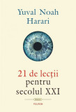 Ebook | Yuval Noah Harari | 21 de Lecții pentru Secolul XXI | carte epub pdf