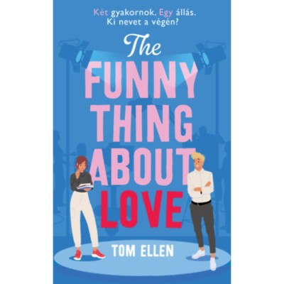 The Funny Thing About Love - (K&amp;uuml;l&amp;ouml;nleges kiad&amp;aacute;s) - Tom Ellen foto