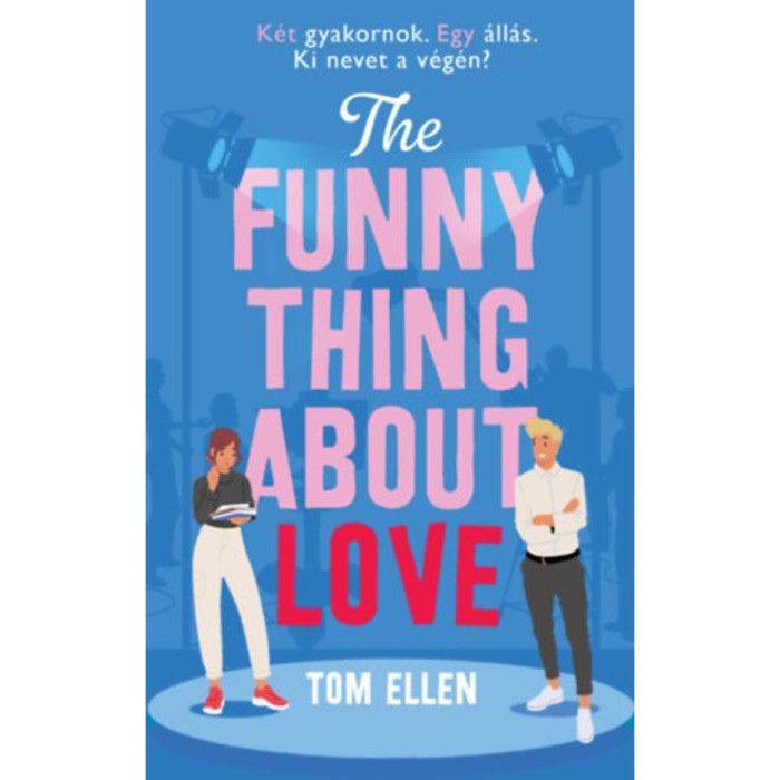 The Funny Thing About Love - (K&uuml;l&ouml;nleges kiad&aacute;s) - Tom Ellen