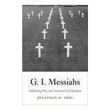 G. I. Messiahs