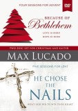 Because of Bethlehem/He Chose the Nails Video Study Love is Born, Hope is Here