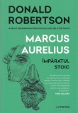 Marcus Aurelius - Donald Robertson