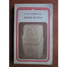 Liviu Rebreanu - Adam si Eva