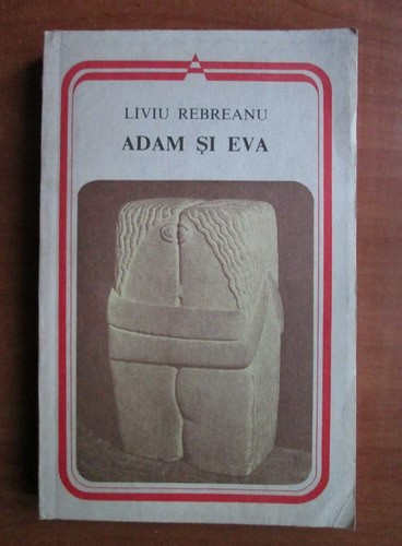 Liviu Rebreanu - Adam si Eva