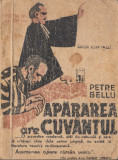 Bellu, P. - APARAREA ARE CUVANTUL, col. celor 15 lei, No. 77, ed. Ig. Hertz