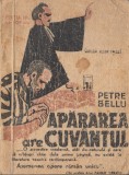 Bellu, P. - APARAREA ARE CUVANTUL, Col. celor 15 lei, No. 77, ed. Ig. Hertz