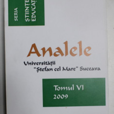 ANALELE UNIVERSITATII ' STEFAN CEL MARE ' SUCEAVA , TOMUL VI , SERIA ' STIINTE ALE EDUCATIEI ' , APARUTA 2009