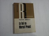 Cumpara ieftin LA BAL CU MARCEL PROUST - MARTHA BIBESCU
